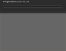 Tablet Screenshot of livingandlearningathome.com